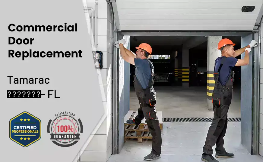Commercial Door Replacement  Tamarac - FL 