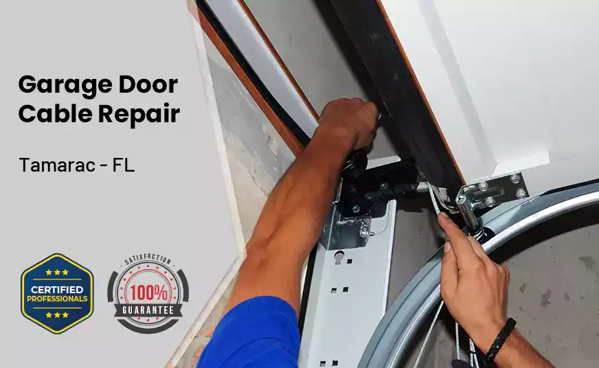 Garage Door Cable Repair Tamarac - FL 