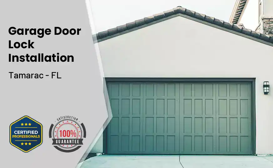 Garage Door Lock Installation Tamarac - FL 