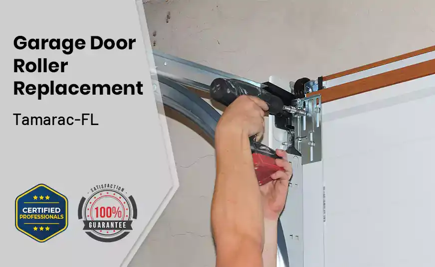 Garage Door Roller Replacement Tamarac-FL 