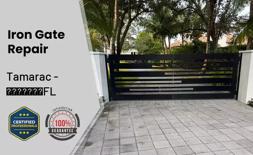 Iron Gate Repair Tamarac - FL 
