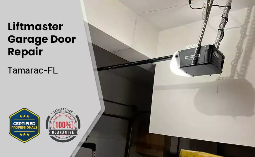 Liftmaster Garage Door Repair Tamarac-FL 