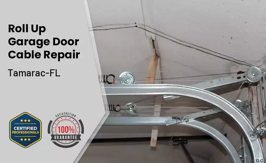 Roll Up Garage Door Cable Repair Tamarac-FL 