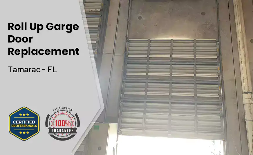 Roll Up Garage Door Replacement Tamarac - FL 