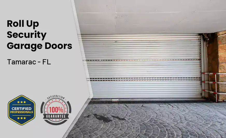 Roll Up Security Garage Doors Tamarac - FL 