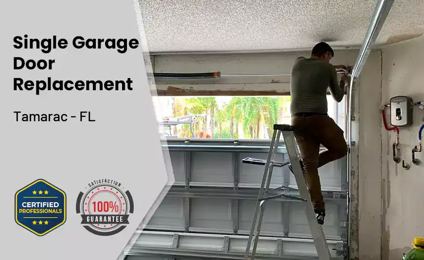 Single Garage Door Replacement Tamarac - FL 
