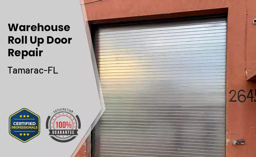 Warehouse Roll Up Door repair Tamarac-FL 